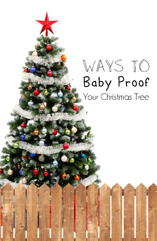 ways-to-baby-proof-your-christmas-tree-pinterest