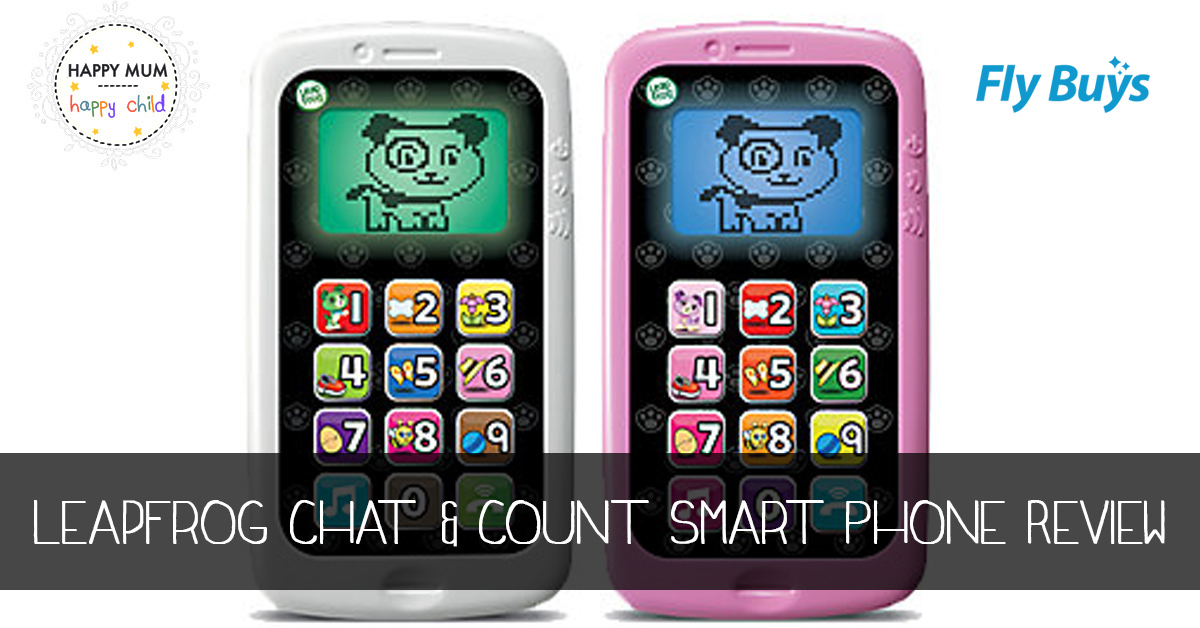 LeapFrog Chat & Count Smart Phone Review by Happy Mum Happy Child