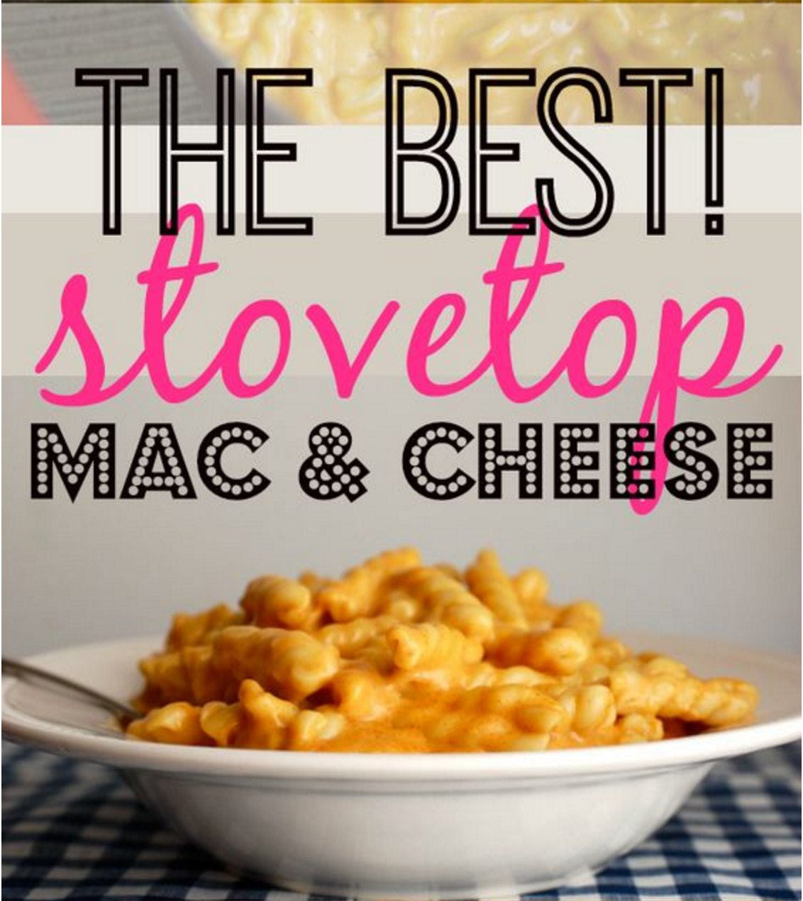 The Best Stovetop Macaroni & Cheese