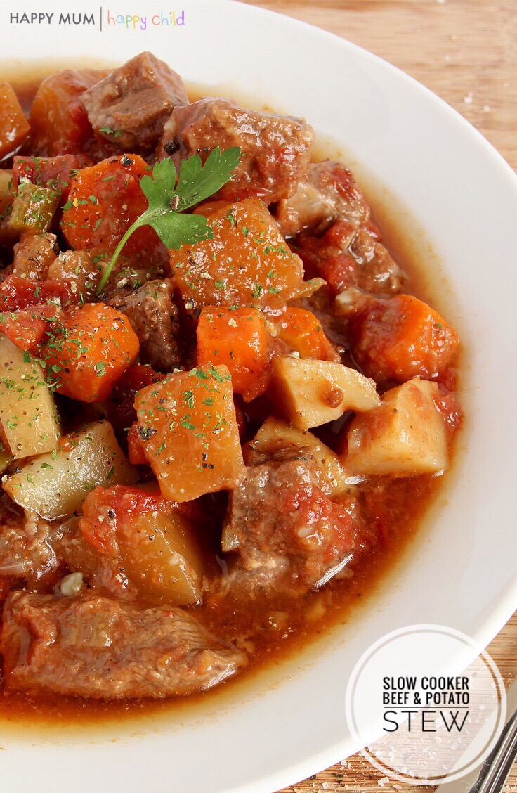 Slow Cooker Beef & Potato Stew Happy Mum Happy Child